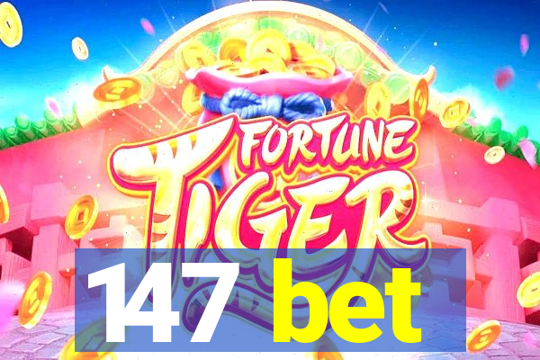 147 bet